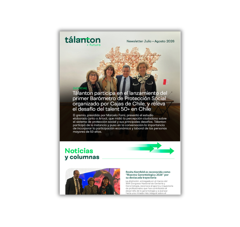 Newsletter julio - agosto | ¿Qué está moviendo la agenda del talento 50+? Foro Tálanton, nuevas alianzas y más avances